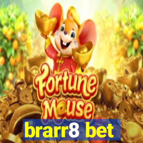 brarr8 bet